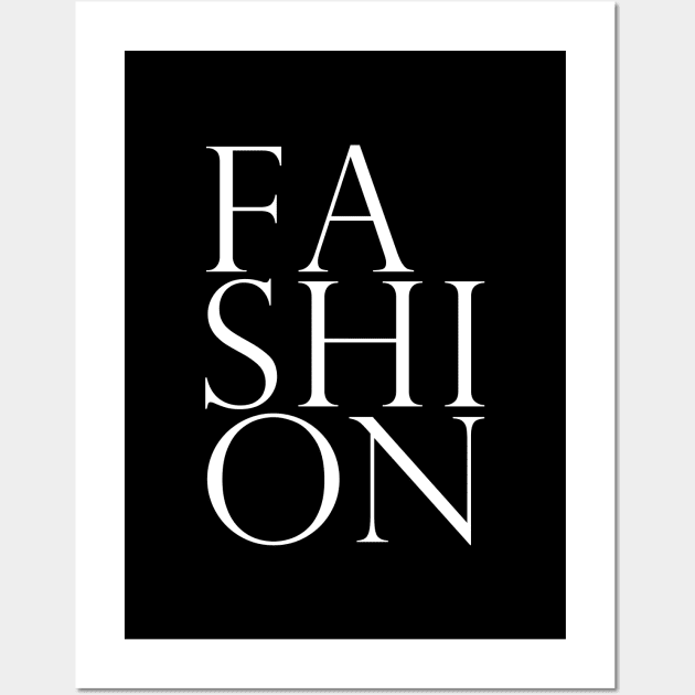 Fashion 1 - Classy, Elegant, Minimal Typography Wall Art by StudioGrafiikka